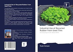 Industrial Use of Recycled Rubber from Used Tires