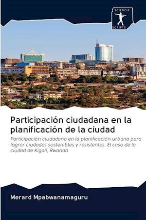 Participación ciudadana en la planificación de la ciudad