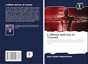 L'effetto dell'uso di Tracnet