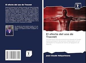 El efecto del uso de Tracnet