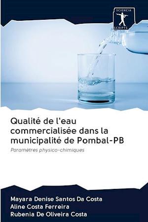 Qualité de l'eau commercialisée dans la municipalité de Pombal-PB