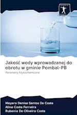 Jako&#347;c wody wprowadzanej do obrotu w gminie Pombal-PB