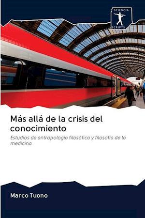 Más allá de la crisis del conocimiento