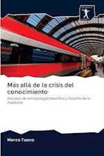 Más allá de la crisis del conocimiento