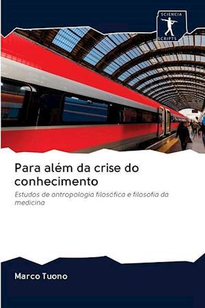 Para além da crise do conhecimento