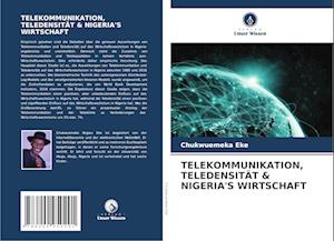 Telekommunikation, Teledensität & Nigeria's Wirtschaft