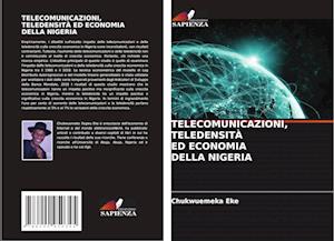 Telecomunicazioni, Teledensità Ed Economia Della Nigeria