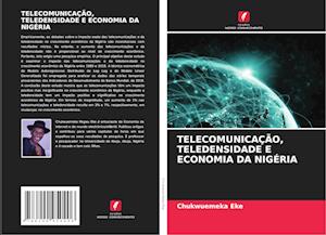 Telecomunicação, Teledensidade E Economia Da Nigéria