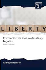 Formación de ideas estatales y legales