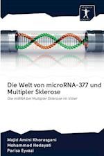 Die Welt von microRNA-377 und Multipler Sklerose