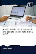 Analisi del rischio di ritorno di una società selezionata di BSE AUTO