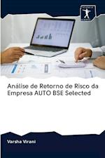 Análise de Retorno de Risco da Empresa AUTO BSE Selected