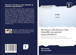 Minaccia a Rio Branco, Boa Vista/RR, da pesticidi organofosforici