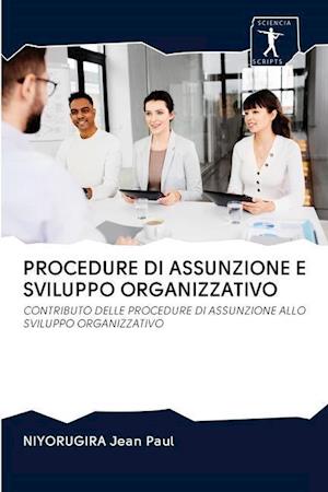 Procedure Di Assunzione E Sviluppo Organizzativo