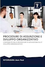 Procedure Di Assunzione E Sviluppo Organizzativo