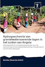 Hydrogeochemie van granietwatervoerende lagen in het zuiden van Angola