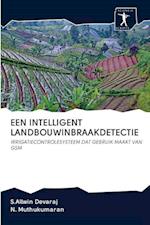 Een Intelligent Landbouwinbraakdetectie