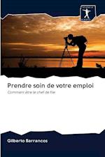 Prendre soin de votre emploi