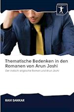 Thematische Bedenken in den Romanen von Arun Joshi