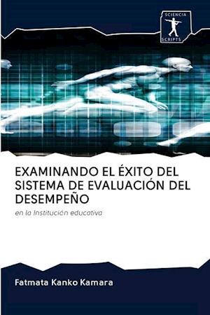 Examinando El Éxito del Sistema de Evaluación del Desempeño