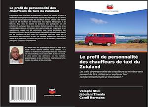 Le profil de personnalité des chauffeurs de taxi du Zululand