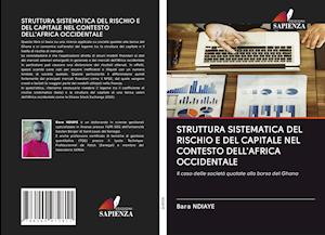 STRUTTURA SISTEMATICA DEL RISCHIO E DEL CAPITALE NEL CONTESTO DELL'AFRICA OCCIDENTALE