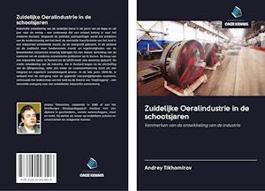 Zuidelijke Oeralindustrie in de schootsjaren