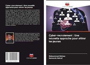 Cyber-recrutement : Une nouvelle approche pour attirer les jeunes