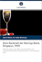 Vom Bankrott der Barings Bank, Singapur, 1995