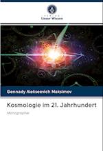 Kosmologie im 21. Jahrhundert