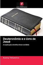 Deuteronômio e o Livro de Josué