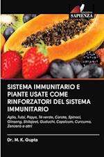 Sistema Immunitario E Piante Usate Come Rinforzatori del Sistema Immunitario