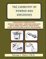 The Chemistry of Powder and Explosives 