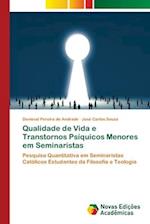 Qualidade de Vida e Transtornos Psíquicos Menores em Seminaristas