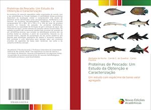 Proteínas de Pescado: Um Estudo da Obtenção e Caracterização