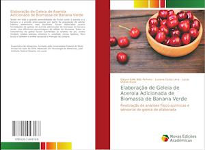 Elaboração de Geleia de Acerola Adicionada de Biomassa de Banana Verde