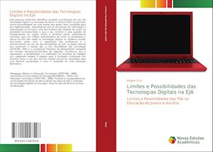 Limites e Possibilidades das Tecnologias Digitais na EJA