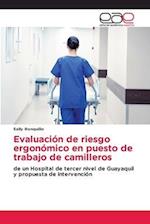 Evaluación de riesgo ergonómico en puesto de trabajo de camilleros