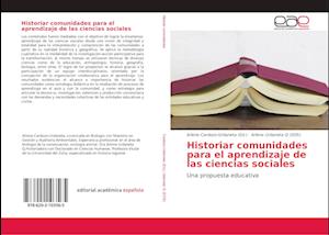 Historiar comunidades para el aprendizaje de las ciencias sociales