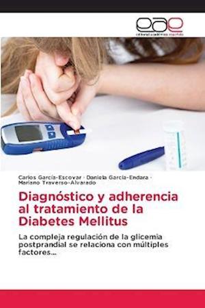 Diagnóstico y adherencia al tratamiento de la Diabetes Mellitus