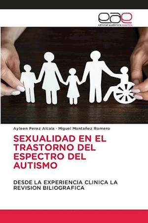 SEXUALIDAD EN EL TRASTORNO DEL ESPECTRO DEL AUTISMO