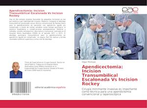 Apendicectomia: Incision Transumbilical Escalonada Vs Incision Rockey