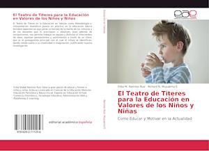 El Teatro de Titeres para la Educación en Valores de los Niños y Niñas