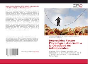 Depresión: Factor Psicológico Asociado a la Obesidad en Adolescentes