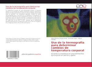 Uso de la termografia para determinar cambios de temperatura corporal