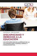 DISCAPACIDAD Y DERECHO A LA EDUCACIÓN