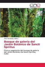 Bosque de galería del Jardín Botánico de Sancti Spíritus