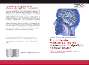 Tratamiento multimodal de los adenomas de hipófisis no funcionales