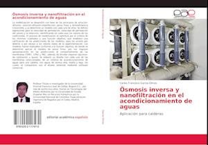 Ösmosis inversa y nanofiltración en el acondicionamiento de aguas