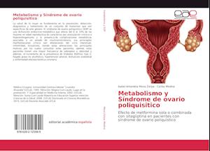 Metabolismo y Síndrome de ovario poliquisitico